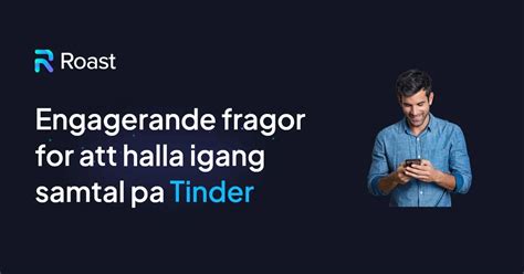 hålla igång konversation tinder|5+ enkla och magiska sätt att rädda en döende Tinder。